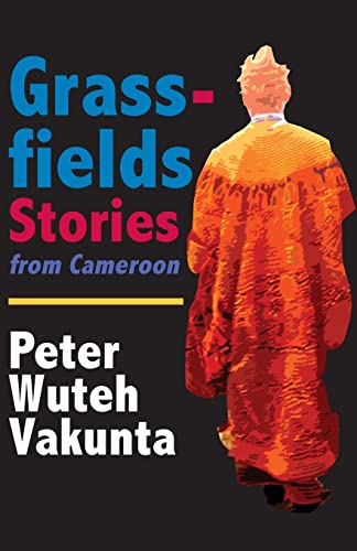 Grassfields Stories from Cameroon