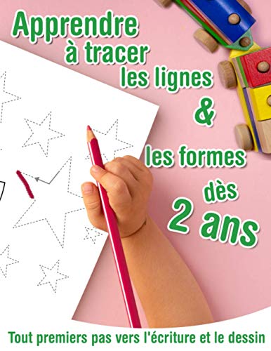 Tout premiers pas vers l'écriture et le dessin - Apprendre à tracer les lignes et les formes - dès 2 ans: Cahier d'exercices pour enfants débutant ... et du dessin. Toute petite section. von Independently published