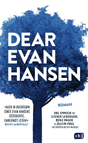 Dear Evan Hansen: Der New York Times Bestseller-Roman zum preisgekrönten Musical