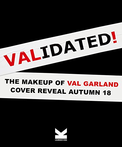 Validated: The Makeup of Val Garland von Laurence King