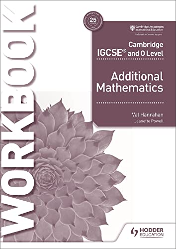 Cambridge IGCSE and O Level Additional Mathematics Workbook: Hodder Education Group von Hodder Education