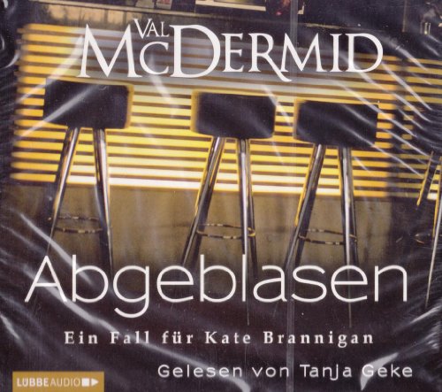 Abgeblasen: 1. Teil der Kate Brannigan-Reihe. Abgeblasen: 1. Teil der Kate Brannigan-Reihe.