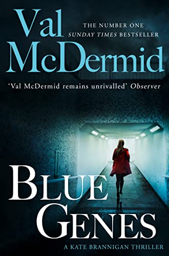 Blue Genes: Fifth crime novel in the gripping Kate Brannigan detective series from No.1 Sunday Times bestseller (PI Kate Brannigan, Band 5) von Hemlock Press