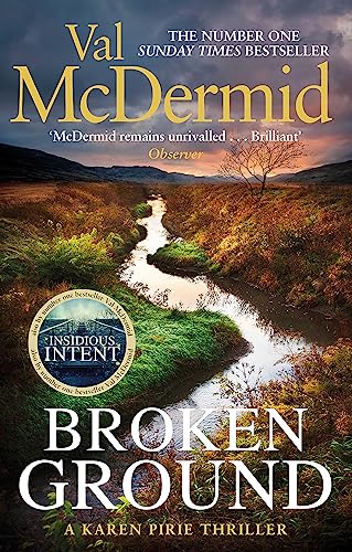Broken Ground: An exhilarating and atmospheric thriller from the number-one bestseller (Karen Pirie)