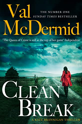 Clean Break: Fourth gripping crime novel from the Kate Brannigan detective series from No.1 Sunday Times bestseller (PI Kate Brannigan, Band 4)