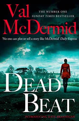Dead Beat: Gripping first crime novel in the Manchester based Kate Brannigan detective series from No.1 Sunday Times bestseller (PI Kate Brannigan, Band 1) von HarperCollins
