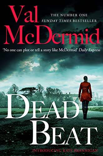 Dead Beat: Gripping first crime novel in the Manchester based Kate Brannigan detective series from No.1 Sunday Times bestseller (PI Kate Brannigan, Band 1)