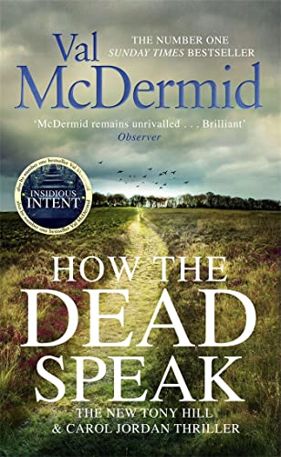 How the Dead Speak (Tony Hill and Carol Jordan) von LITTLE, BROWN