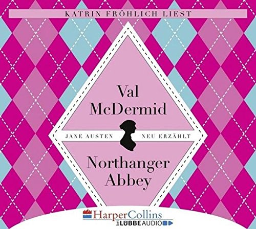 Jane Austens Northanger Abbey: Lesung Jane Austens Northanger Abbey: Lesung