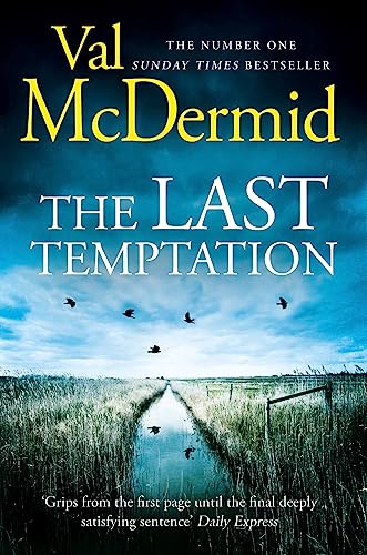 The Last Temptation (Tony Hill and Carol Jordan): Third book of the thrilling award-winning serial killer crime series now TV series Wire in the Blood