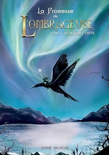 La Promesse de l'Ombrageuse: Livre 3 : Au-delà de l'enfer von BoD – Books on Demand – Frankreich