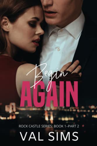 Begin Again: Part 2