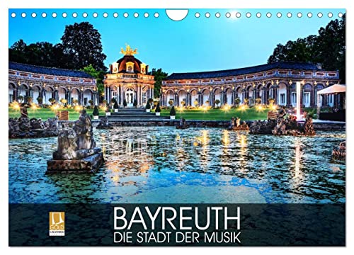 Bayreuth - die Stadt der Musik (Wandkalender 2025 DIN A4 quer), CALVENDO Monatskalender von CALVENDO