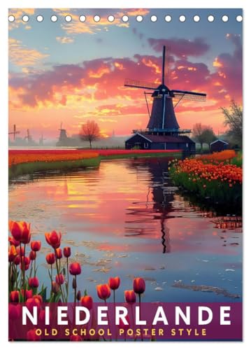 Niederlande - Old School Poster Style (Tischkalender 2025 DIN A5 hoch), CALVENDO Monatskalender von CALVENDO