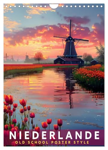 Niederlande - Old School Poster Style (Wandkalender 2025 DIN A4 hoch), CALVENDO Monatskalender von CALVENDO
