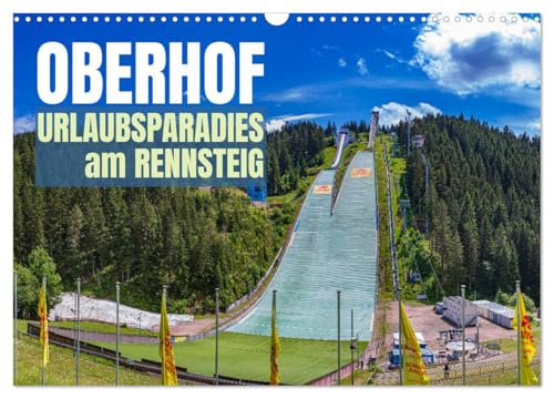 Oberhof - Urlaubsparadies am Rennsteig (Wandkalender 2025 DIN A3 quer), CALVENDO Monatskalender