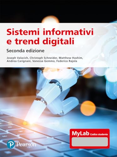 Sistemi informativi e trend digitali. Ediz. MyLab. Con Contenuto digitale per accesso on line (Economia) von Pearson