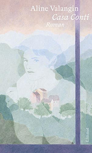 Casa Conti: Roman von Limmat Verlag