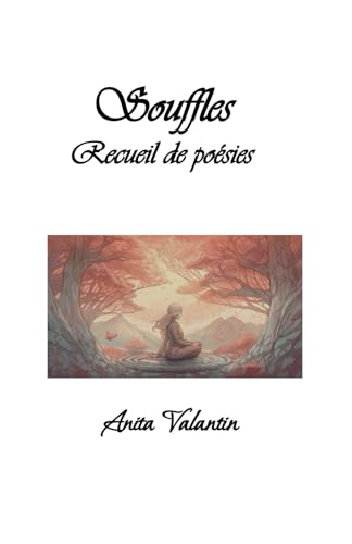 Souffles: Recueil de poésies von Independently published