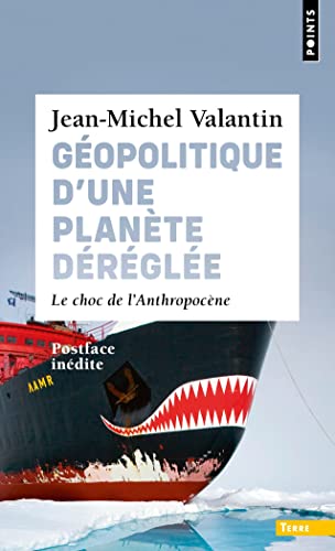 Géopolitique d'une planète déréglée: Le choc de l'Anthropocène von POINTS