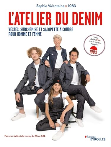 L'Atelier du denim: Vestes, surchemise et salopette à coudre, pour homme et femme