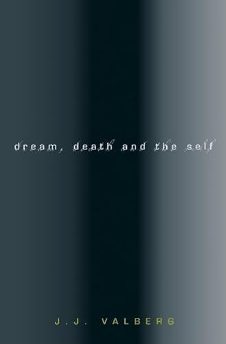 Dream, Death, And The Self von Princeton University Press