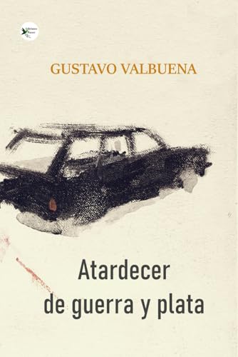 Atardecer de guerra y plata von Ediciones Passer