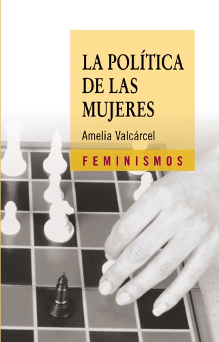 La política de las mujeres (Feminismos) von Cátedra