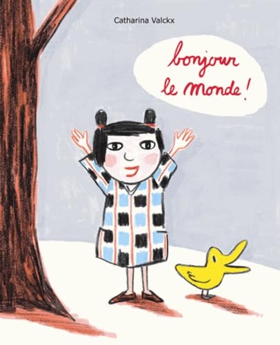 Bonjour le monde! Bonjour le monde!