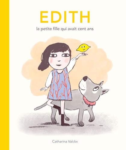 Edith, la petite fille qui avait cent ans von EDL