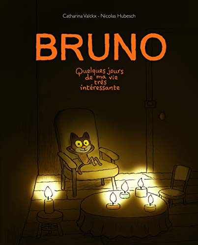 Bruno - Quelques jours de ma vie très interessante: Quelques jours de ma vie très intéressante von EDL