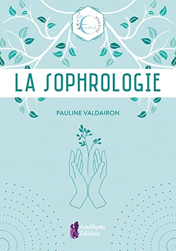 La Sophrologie
