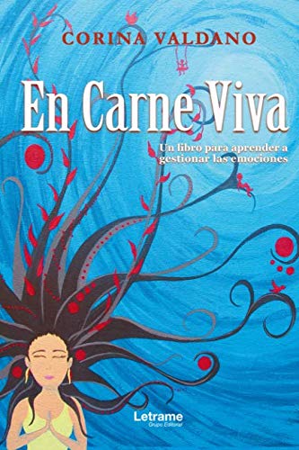 En carne viva (Autoayuda, Band 1) von Wentworth Press