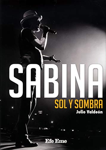 Sabina : sol y sombra (Biblioteca Efe Eme, Band 4) von Efe Eme