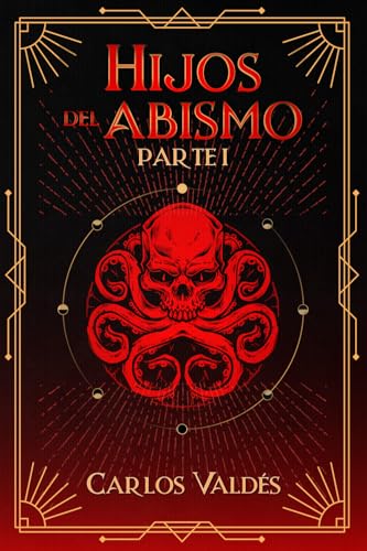 Hijos del abismo (Parte I) von Hola Publishing Internacional