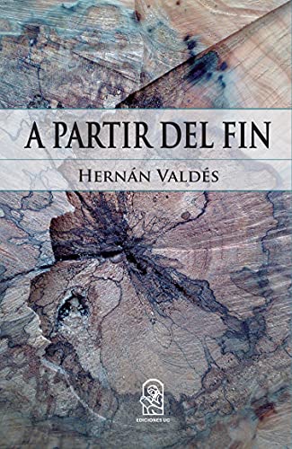 A partir del fin A partir del fin von Ediciones UC