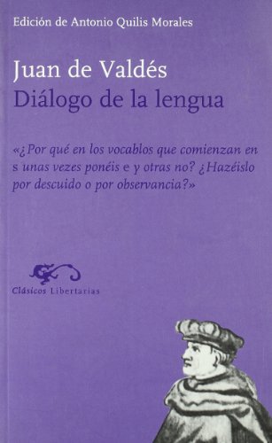 Diálogo de la lengua (Clásicos, Band 16)