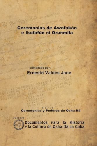 Ceremonias de Awofakán e Ikofafún ni Orunmila von Lulu.com