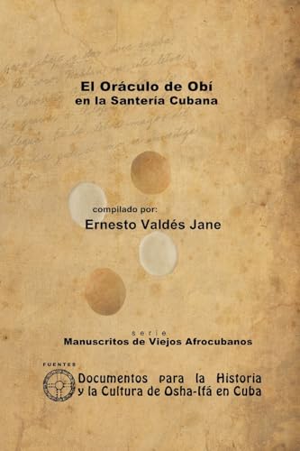 El Oráculo de Obí en la Santería Cubana von Lulu.com