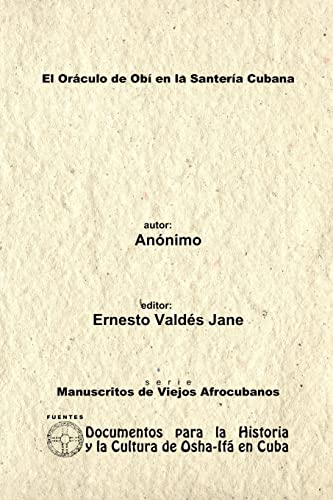 El Oráculo de Obí en la Santería Cubana. Anónimo. von Lulu