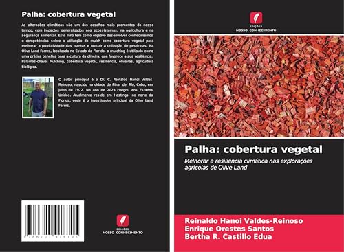 Palha: cobertura vegetal: Melhorar a resiliência climática nas explorações agrícolas de Olive Land von Edições Nosso Conhecimento