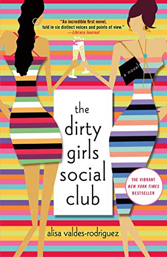 Dirty Girls Social Club (Dirty Girls Social Club, 1)