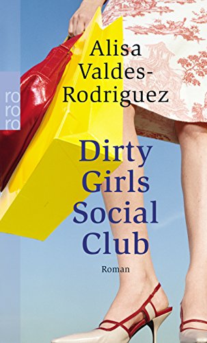 Dirty Girls Social Club von Rowohlt Taschenbuch