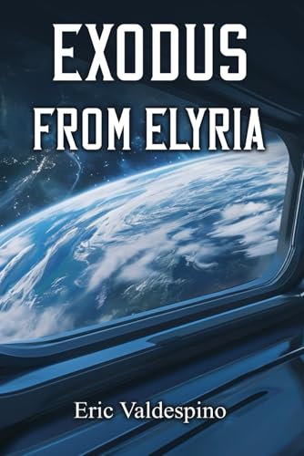 EXODUS FROM ELYRIA von Ghostwriting Mentors