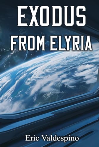 EXODUS FROM ELYRIA von Ghostwriting Mentors