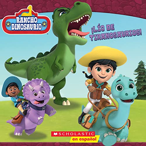 !Lio de tiranosaurios!/ T-Rex Trouble! (Rancho Dinosaurio/ Dino Ranch)