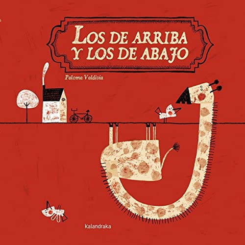 Los de arriba y los de abajo (libros para soñar)