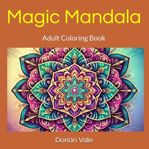 Magic Mandala: Adult Coloring Book von Independently published