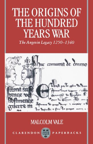 The Origins Of The Hundred Years War: The Angevin Legacy 1250-1340 von Oxford University Press