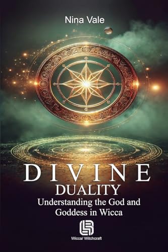 Divine Duality - Understanding the God and Goddess in Wicca von Imprint
